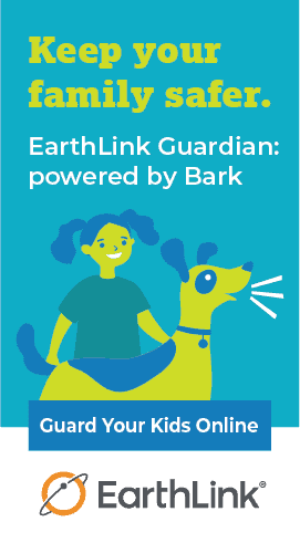 AD: Keep your family safer. EarthLink Guardian: powered by Bark. Guard your kids online.